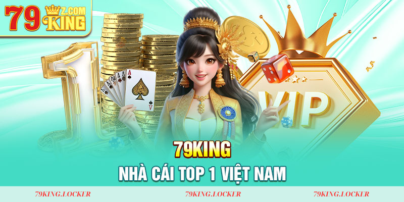 79king - nhà cái hàng đầu Châu Á